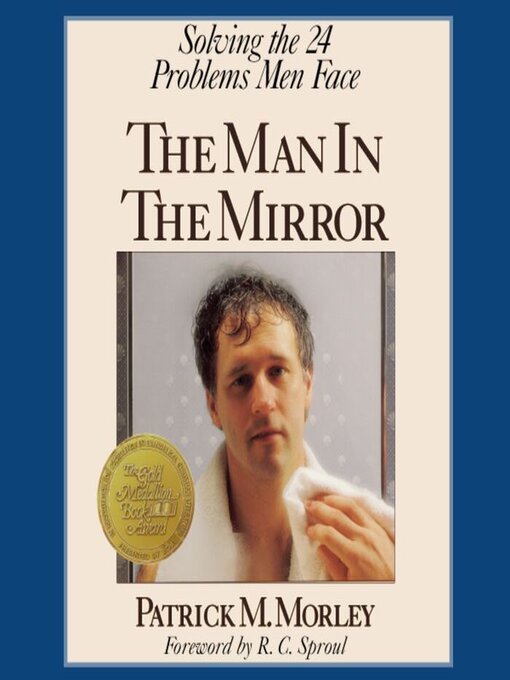 Title details for The Man in the Mirror by Patrick Morley - Wait list